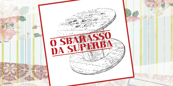o sbarasso da superba